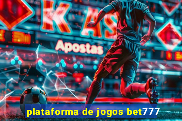 plataforma de jogos bet777